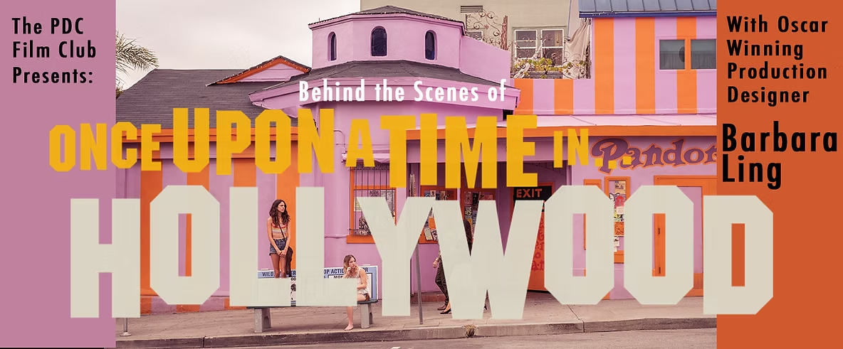 PDC Virtual Film Club – “Once Upon A Time in Hollywood”