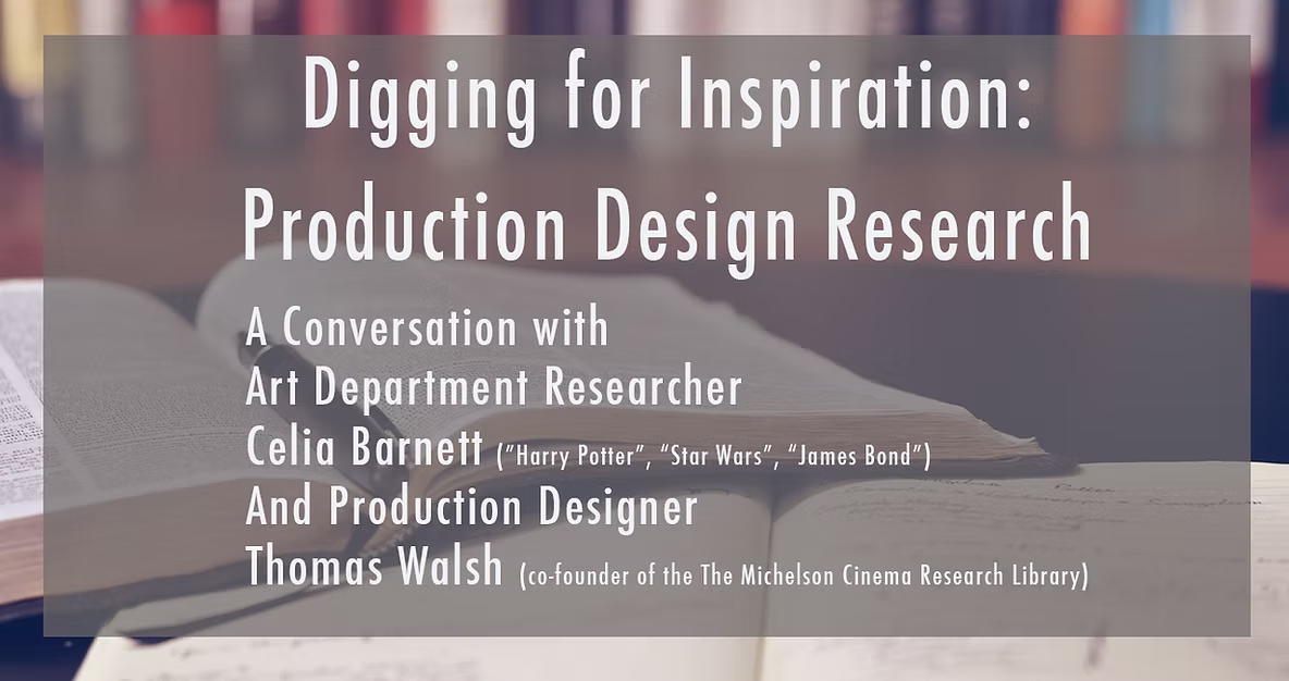 Digging for Inspiration: Production Design Research