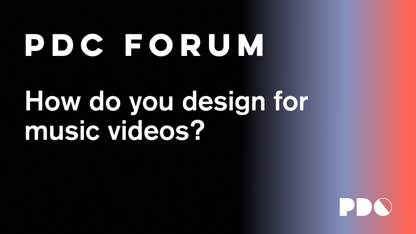 How do you design for music videos?