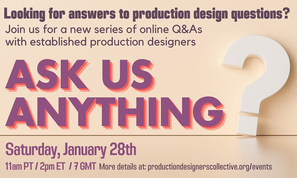 “Ask Us Anything” Production Design Q&A session