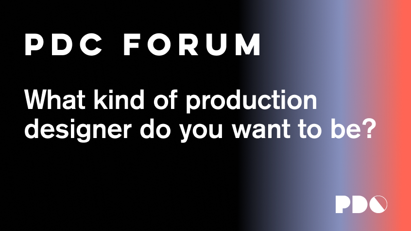What kind of production designer do you want to be?