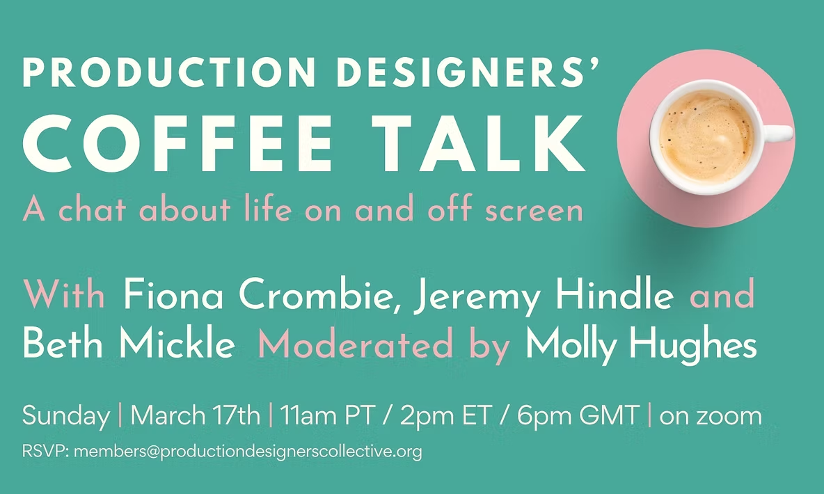 Production Designers’ Coffee Talk – ‘The Work/Life Balancing Act’