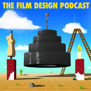 Film Design Podcast