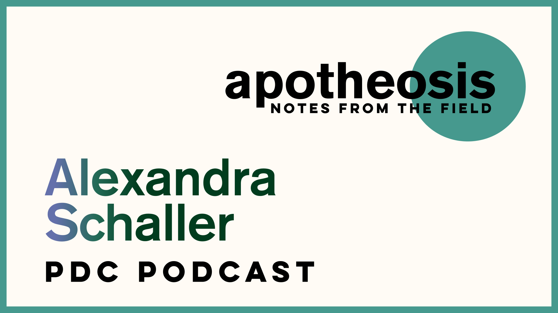 Apotheosis Podcast Episode 6: Alexandra Schaller