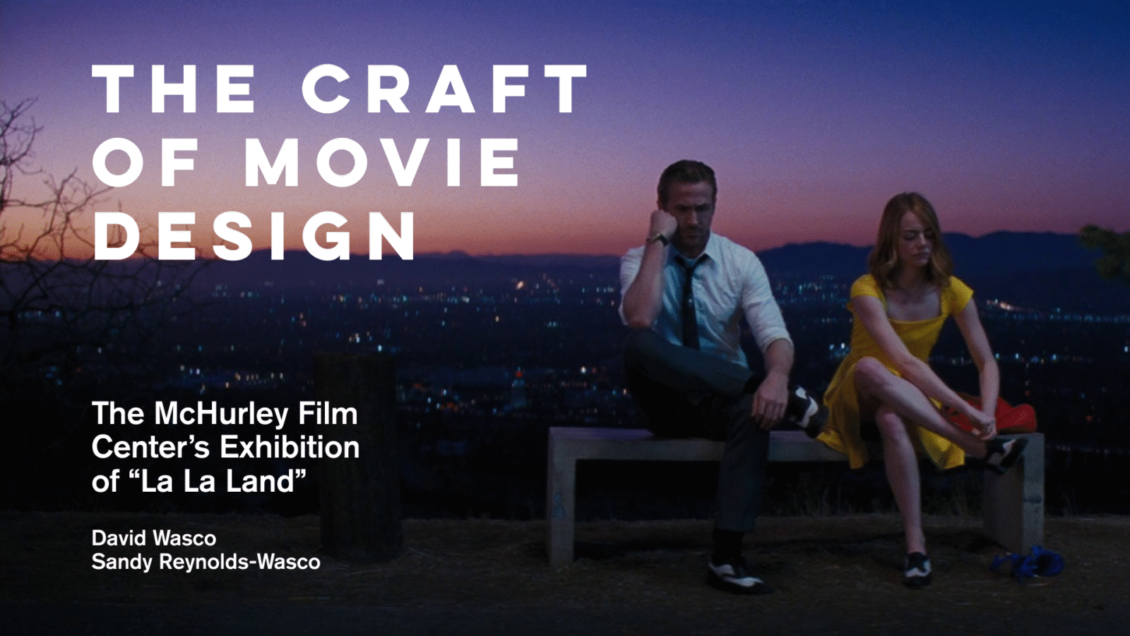 The Craft of Movie Design: “La La Land” Exhibit