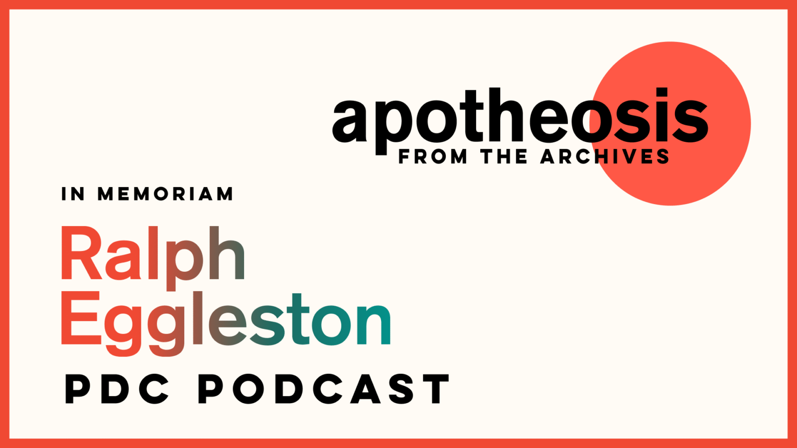 Apotheosis Podcast Episode 11: Ralph Eggleston