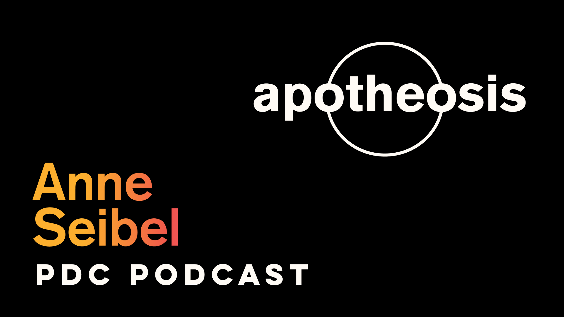 Apotheosis Podcast Episode 23: Anne Seibel